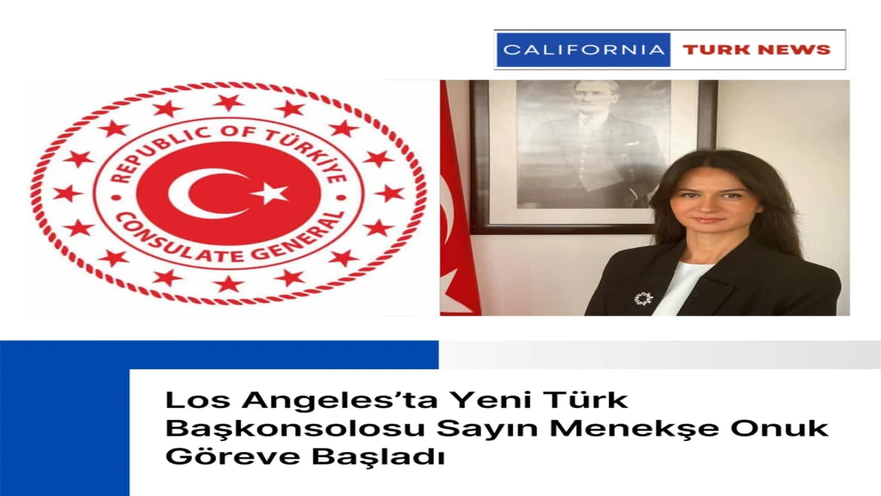 Los Angeles Başkonsolosluğu’na atanan Sayın Menekşe Onuk, görevine başladı.