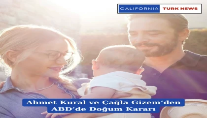 Ahmet Kural ve Çağla Gizem’den ABD’de Doğum Kararı